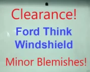 Ford Think Windshield – CLEARANCE Ford Think Windshield – CLEARANCE